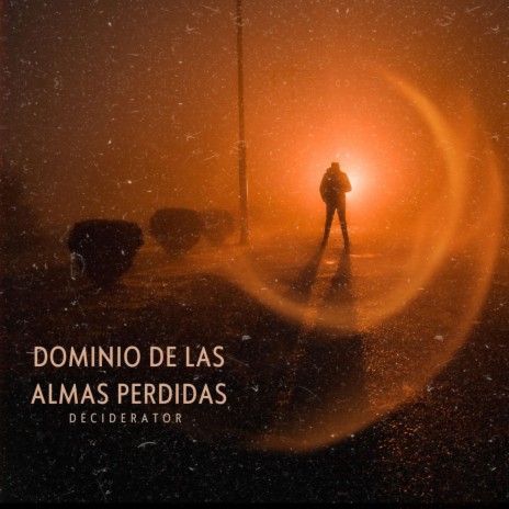 Dominio de las almas perdidas | Boomplay Music