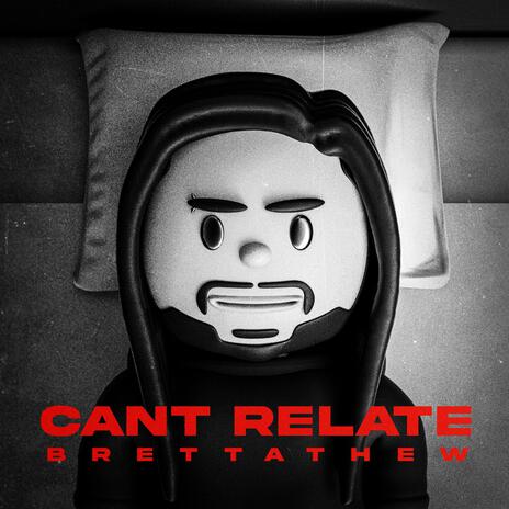 CANT RELATE | Boomplay Music