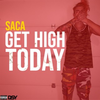 Get High Today