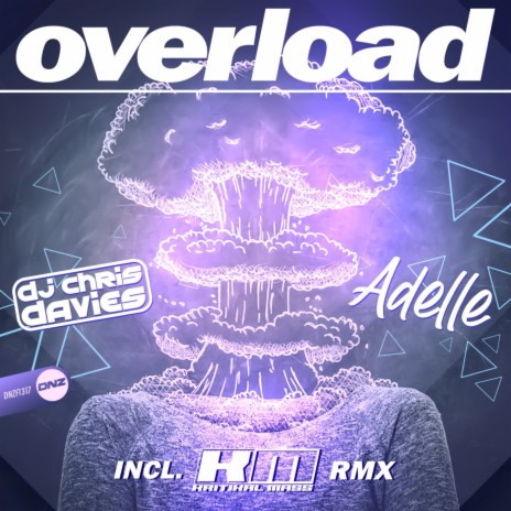 Overload ft. Adelle | Boomplay Music