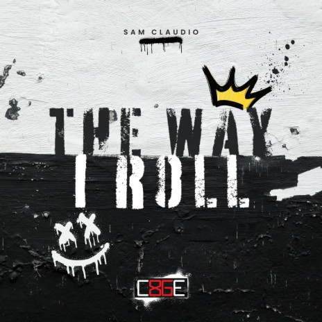 The Way I Roll | Boomplay Music