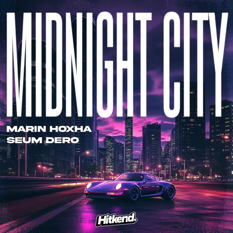 Midnight City ft. Seum Dero | Boomplay Music