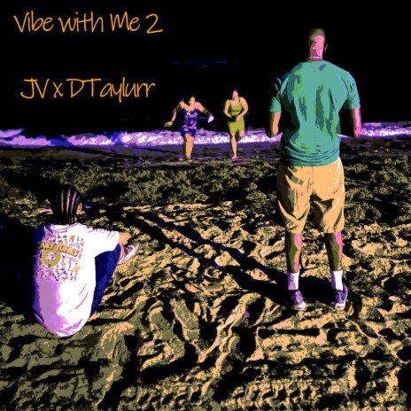 Vibe With Me 2 (Solo Version) ft. DTaylurr