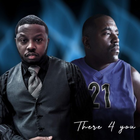 There 4 You ft. Maverick Taylor | Boomplay Music