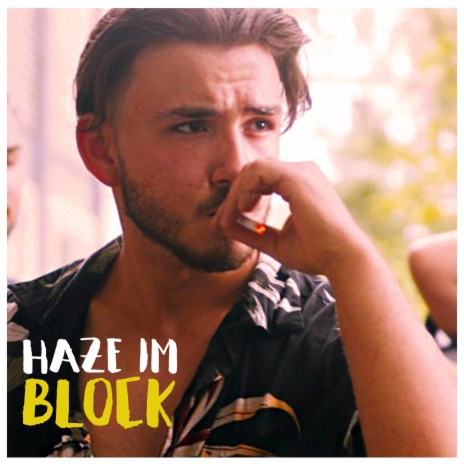Haze im Block | Boomplay Music