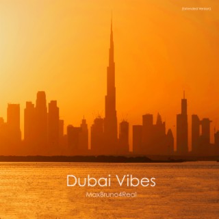 Dubai Vibes (Extended Version)