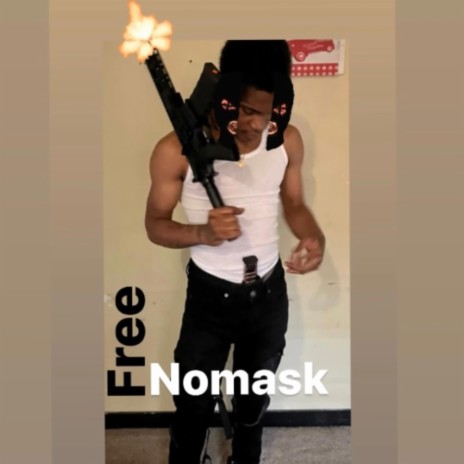Free Nomask ft. Hopoutslidn | Boomplay Music