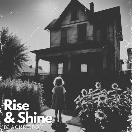 Rise & Shine | Boomplay Music