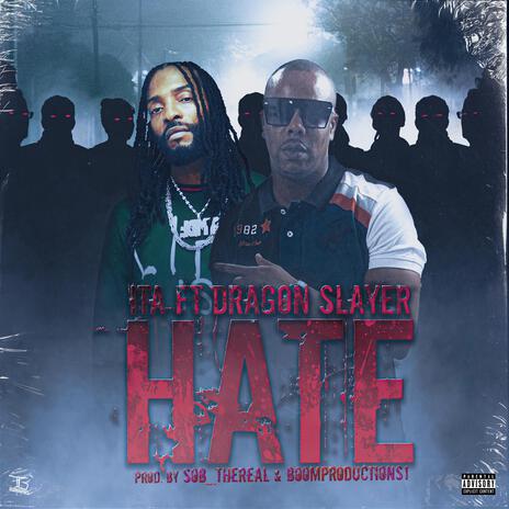 HATE ft. Dragon slayer | Boomplay Music