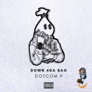Down 4Da BAG