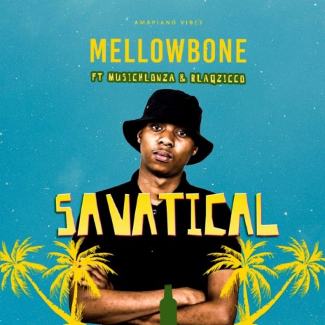 Savatical (Original Mix) ft. MusicHlonza & BlaqZicco | Boomplay Music