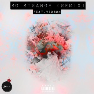So Strange (Remix)