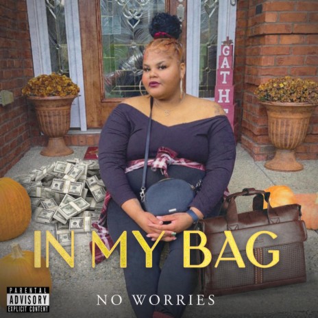 In My Bag ft. No Worries | Boomplay Music