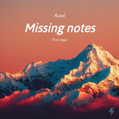 Missing Notes | Boomplay Music