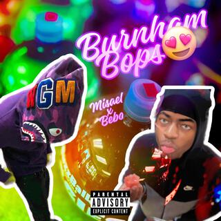 Burnham Bops