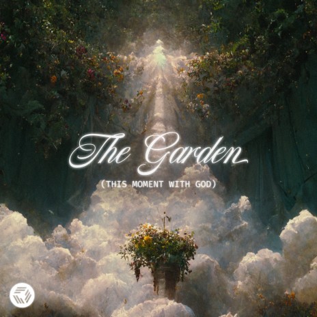 The Garden (This Moment with God) ft. In Focus Worship | Boomplay Music