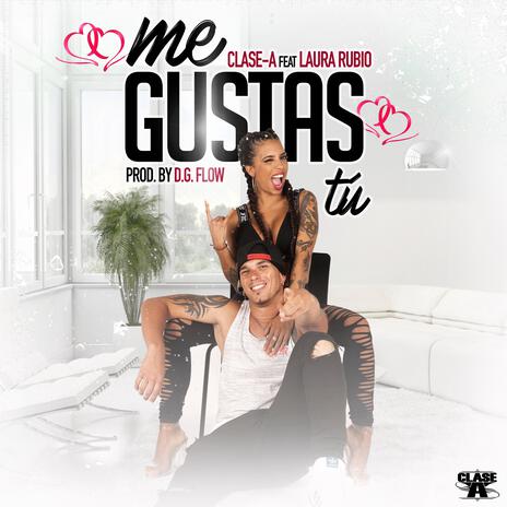 ME GUSTAS TÚ | Boomplay Music