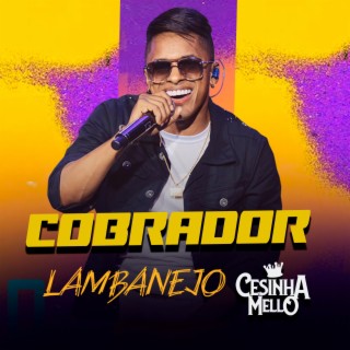 COBRADOR LAMBANEJO AO VIVO EM GOIANIA (Ao vivo)