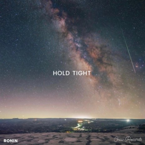 Hold Tight | Boomplay Music