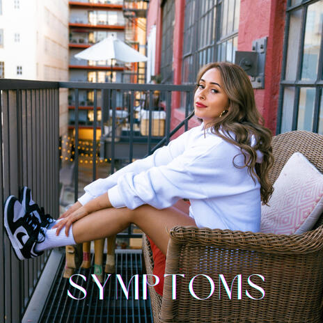 Symptoms | Boomplay Music