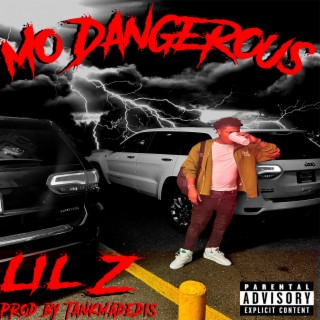 Mo Dangerous