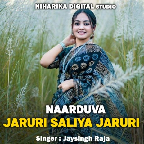 Naarduva Jaruri Saliya Jaruri ft. Ramdevi Masoom