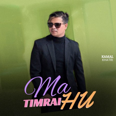 Ma Timrai Hu | Boomplay Music