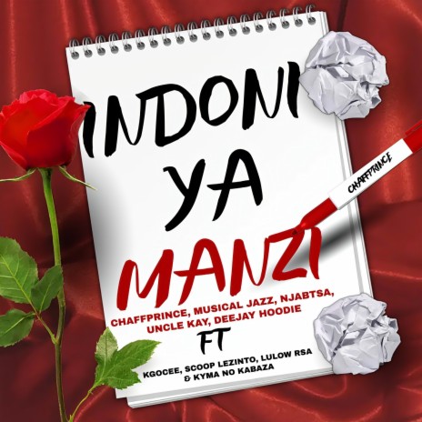 Indoni Ya Manzi (Original) ft. Uncle kay, NJABTSA, DEEJAY HOODIE, LULOW RSA & Chaffprince | Boomplay Music