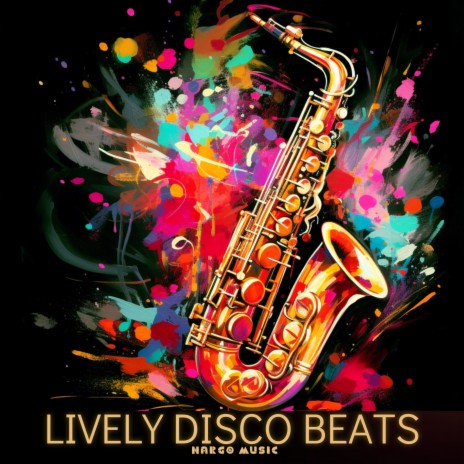 Lively Disco Beats | Boomplay Music