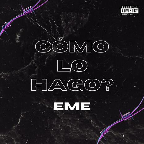 Cómo lo hago? | Boomplay Music