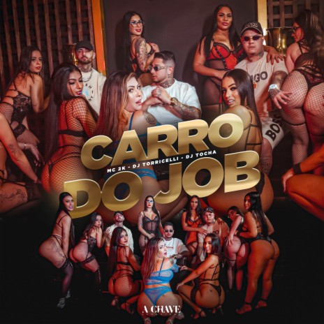 Carro do Job ft. DJ Torricelli & Dj Tocha
