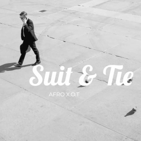 Suit & Tie | Boomplay Music