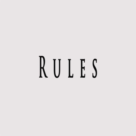 Rules | Boomplay Music