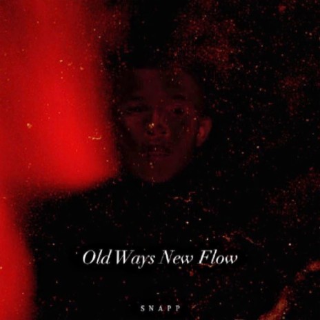 Old Ways New Flow ft. Jigga | Boomplay Music