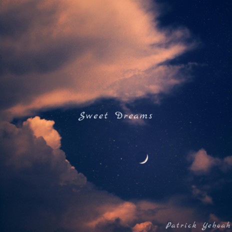 Sweet Dreams | Boomplay Music