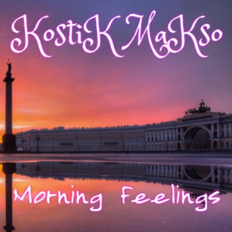Morning feelings | Boomplay Music