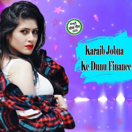 Karaib Jobna Ke Dunu Finance | Boomplay Music