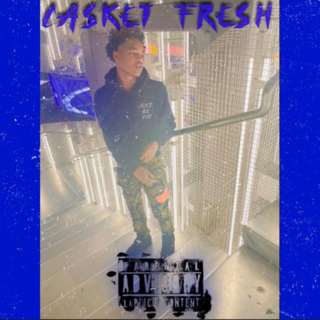 Casket Fresh | Boomplay Music