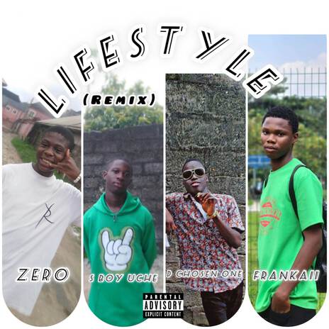 Lifestyle (Remix) ft. Zero, D Chosen One & frankaii | Boomplay Music