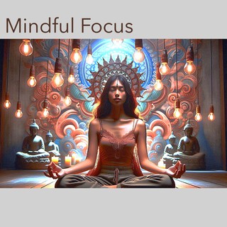 Mindful Focus: Ambient Soundscapes for Concentration & Clarity