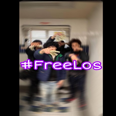 #FreeLos ft. RTN Zay & RTN Los | Boomplay Music
