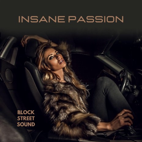 Insane Passion (Original Mix)