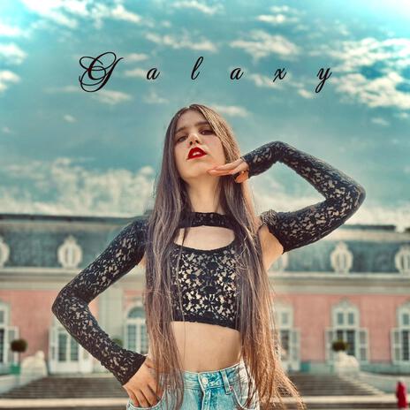 Galaxy | Boomplay Music