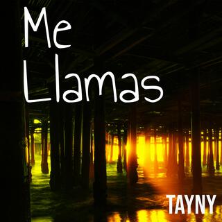 Me Llamas