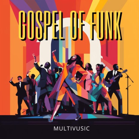 Gospel of Funk | Boomplay Music