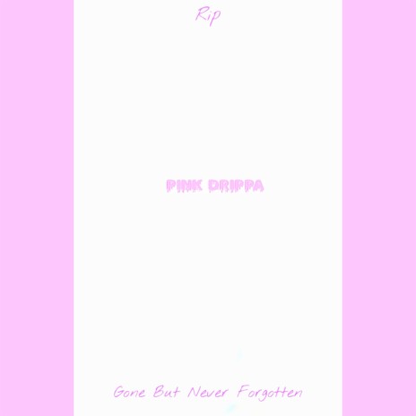 R.I.P Pink Drippa ft. Tahh Nitty, Rock Boy Rome & Goon World Order
