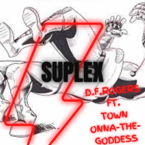 suplex ft. Town & onna-the-goddess | Boomplay Music
