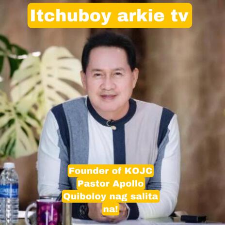 Pastor Apollo Quiboloy Nag salita na ! | Boomplay Music