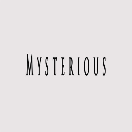 Mysterious ft. Koynee Beats | Boomplay Music