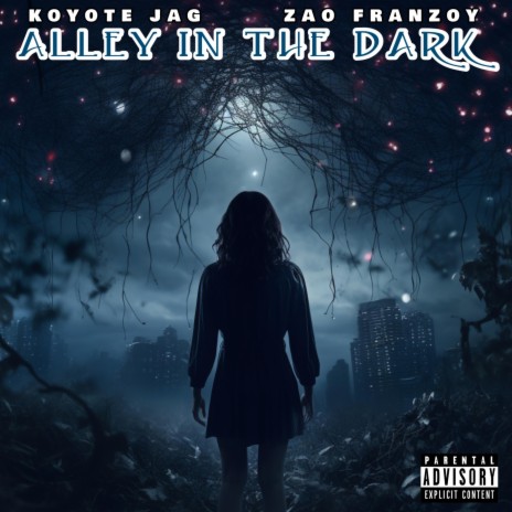 Alley in the Dark ft. Zao Franzoy | Boomplay Music
